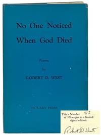 No One Noticed When God Died: Poems