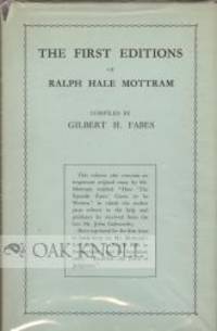 FIRST EDITIONS OF RALPH HALE MOTTRAM