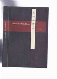 From Grandpa's Heart -by Rollin S Reasoner -a Signed Copy ( Japan / Missionary / WWII...