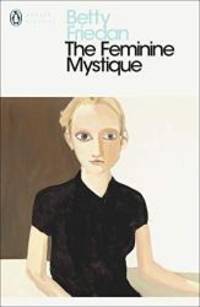 The Feminine Mystique by Friedan, Betty - 2010-06-01