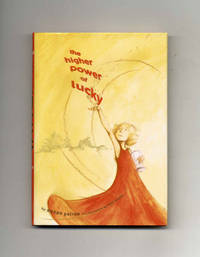 The Higher Power of Lucky  - 1st Edition/1st Printing by Patron, Susan - 2006