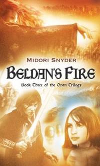Beldan's Fire: Book Three of the Oran Trilogy