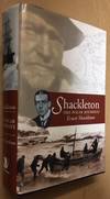 SHACKLETON. The Polar Journeys. The Heart of the Antarctic. The Story of the British Antarctic Expedition 1907 - 1909. South. The Story of Shackleton's Last Expedition 1914 - 1917.
