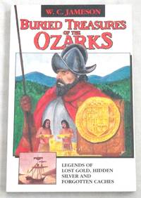 Buried Treasures of the Ozarks