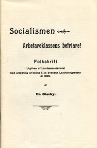 Socialismen - arbetareklassens befriare!…