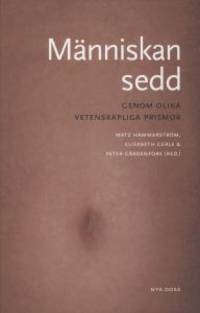 Människan sedd genom olika vetenskapliga prismor.