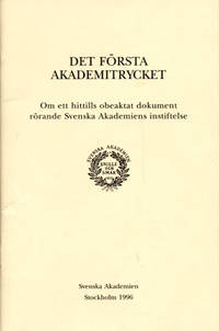 Det första akademitrycket. Om ett hittills…