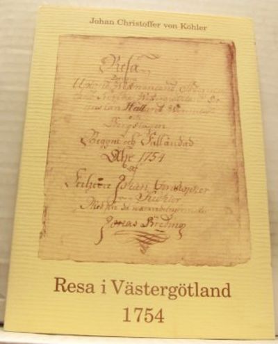 Resa i Västergötland 1754. Med inledning och…