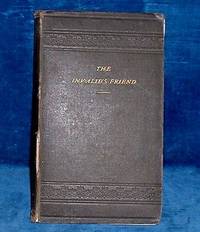 THE INVALID'S FRIEND Published under the Direction of the Tract Committee (bound with) THE INVALID'S FRIEND PART II by Anon - Hardcover - 1882 by printer's code - from Abbey Antiquarian Books (SKU: A72358)