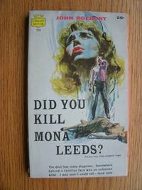Did You Kill Mona Leeds? aka The Lunatic Time by John Roeburt - Paperback - First Paperback edition first printing - 1958 - from Scene of the Crime Books, IOBA (SKU: biblio10412)