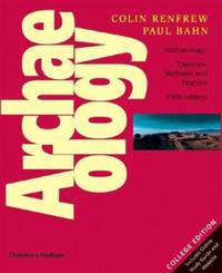 image of Archaeology : Theories, Methods and Practice