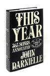 This Year, 365 Songs Annotated: A Book of Days SIGNED FIRST EDITION