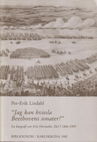 ‘Jag kan hvissla Beethovens sonater!’ En biografi…