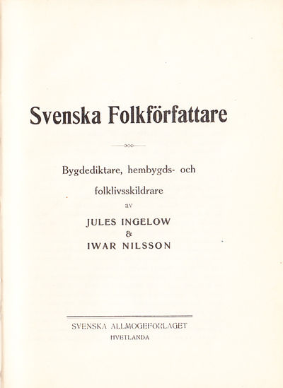 Svenska folkförfattare. Bygdediktare, hembygds-…