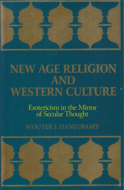 New Age Religion and Western Culture. Esotericism…