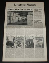Linotype Matrix - Volume II No. 1 Spring 1948 &quot;A Journal Published from Time to Time by Linotype and Machinery Limited by Linotype and Machinery Ltd - 1948