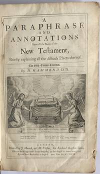 A paraphrase and annotations upon all the books of the New Testament, briefly explaining all the difficult places thereof. The fifth edition corrected. by Henry (1605-1660) Hammond - Hardcover - 1681 - from Lyppard Books (SKU: 000545)