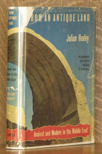 FROM AN ANCIENT LAND by Julian Huxley - Hardcover - 1954 - from Andre Strong Bookseller (SKU: 23474)
