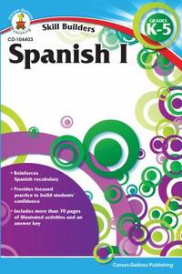 Carson Dellosa – Skill Builders Spanish I Workbook, for Grades K–5, Ages 5–11, 80 Pages...