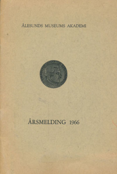 ÅLESUNDS MUSEUMS AKADEMI.  Årsmelding.