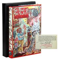 The Price of the Ticket [Limited and signed by author and illustrator]