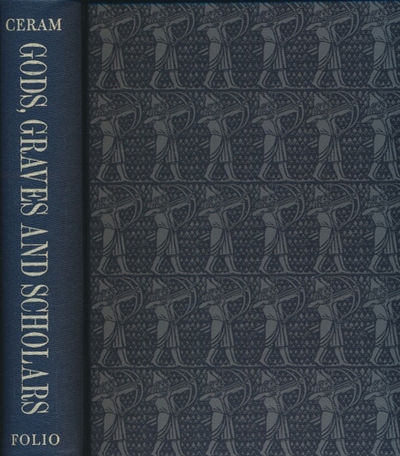 Gods, Graves, and Scholars. The Story of…