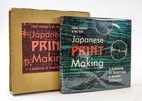 JAPANESE PRINT-MAKING: A HANDBOOK OF TRADITIONAL AND MODERN TECHNIQUES