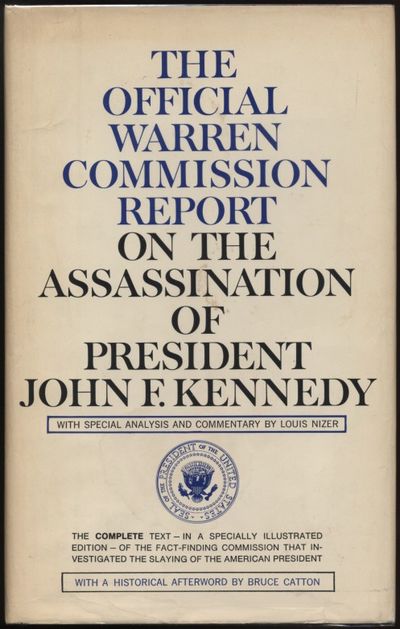 The Official Warren Commission Report on the Assassination