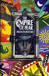 Empire of Fear by Stableford, Brian - 1988