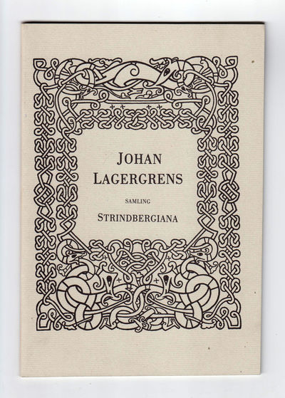 Greve Johan Lagergrens samling Strindbergiana.…