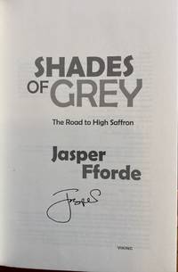 Shades of Grey: A Novel by Jasper Fforde - July 22, 2008