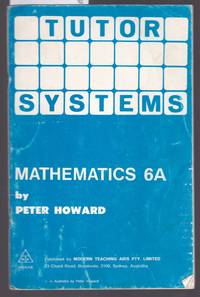 Tutor Systems : Mathematics 6A : For Use with  Tutor Systems Tile Pattern Board by Howard, Peter