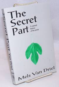 image of The Secret Part: a natural history of the penis