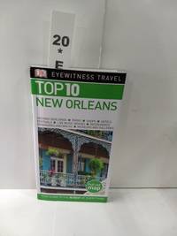 Top 10 New Orleans by Dorling Kindersley Publishing Staff - 2017