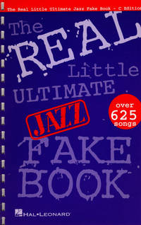 The Real Little Ultimate Jazz Fake Book: C Edition (Fake Books) by Hal Leonard Corp. [Creator] - 1992-12-01