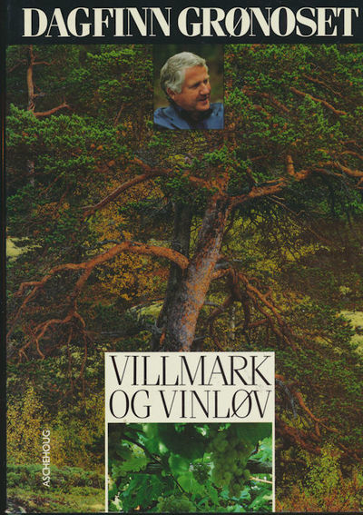Villmark og vinløv. Gluggsol over minner
