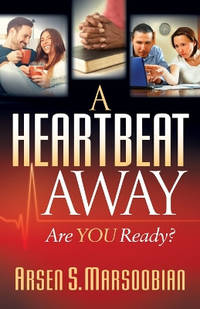 Heartbeat Away: Are YOU Ready?