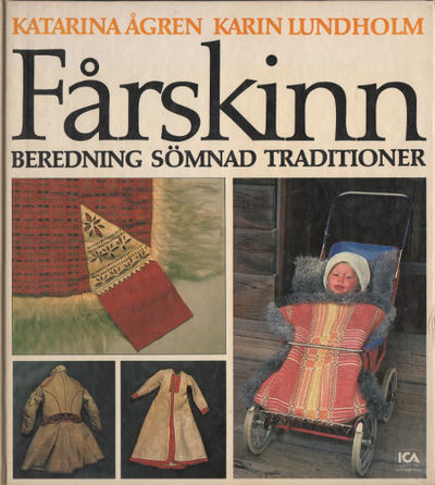 FÅRSKINN. Beredning och sömnad enligt svensk…