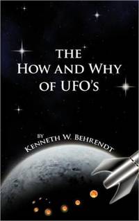 The How and Why of UFOs