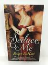Seduce Me (The Legend Hunters)