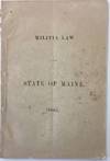 Militia Law of the State of Maine, 1865