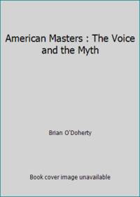 American Masters : The Voice and the Myth