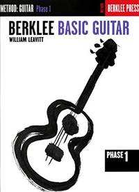 Berklee Basic Guitar &acirc; Phase 1 | Beginner Guitar Method for Technique and...
