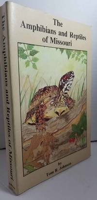 image of The Amphibians and Reptiles of Missouri