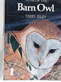 Year of the Barn Owl by Riley, Terry