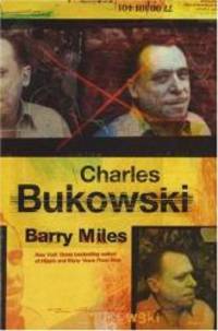 Charles Bukowski by Barry Miles - Hardcover - 2005-04-08 - from Books Express (SKU: 1852272716n)