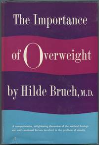 The Importance of Overweight by BRUCH, Hilde - 1957