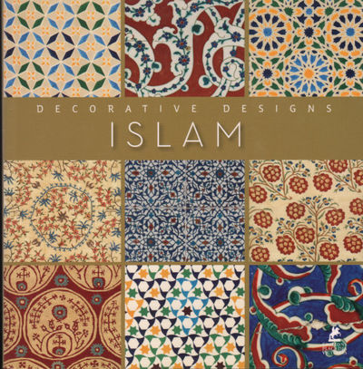 DECORATIVE DESIGNS. Islam.