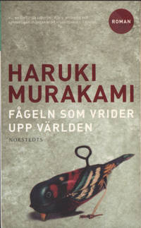 FÅGELN SOM VRIDER UPP VÄRLDEN.