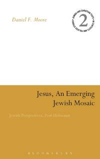 Jesus, an Emerging Jewish Mosaic